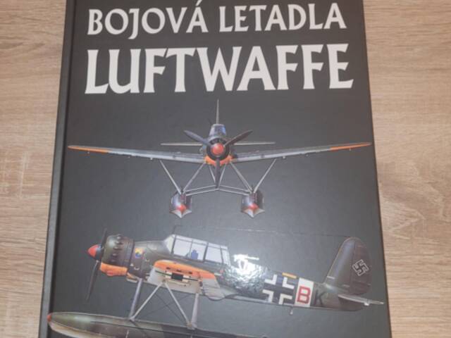 Kniha Bojová letadla Luftwaffe Nová